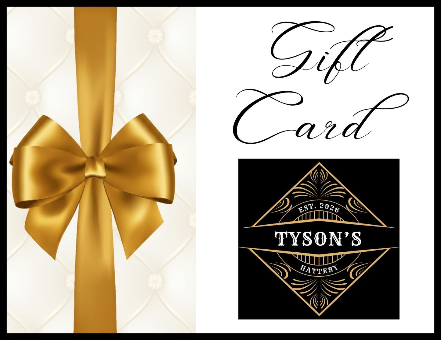 Tyson's Hattery LLC Digital Gift Card